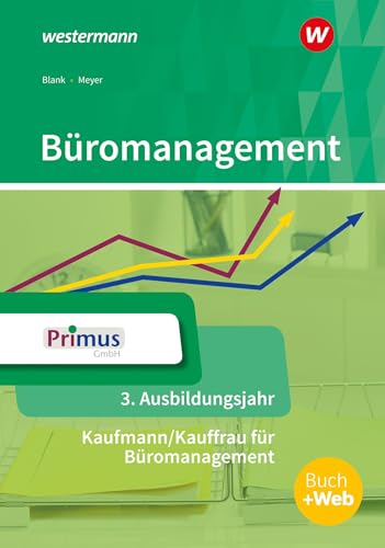 Büromanagement: 3. Ausbildungsjahr Schulbuch: 3. Ausbildungsjahr Schülerband von Westermann Berufliche Bildung